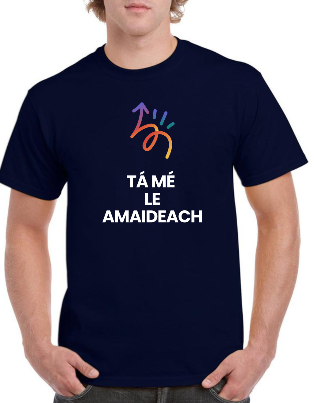 Tá mé le amaideach Mens t-shirt
