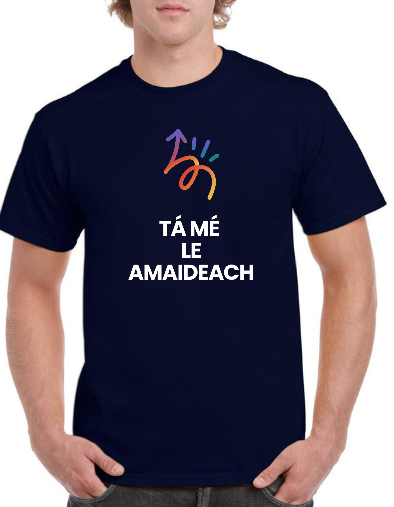Tá mé le amaideach Mens t-shirt