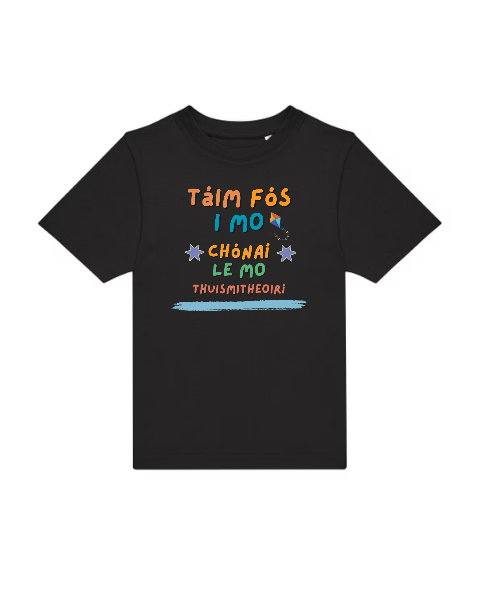 Tá me fós I mo chonai Gaeilge kids t-shirt