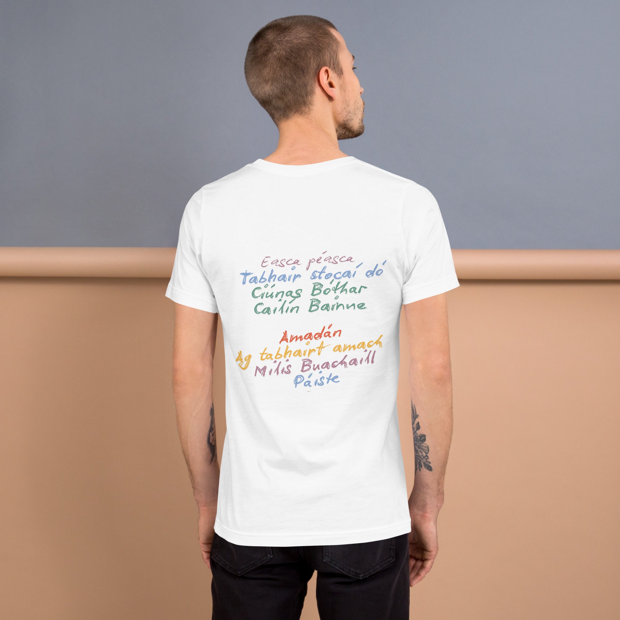 White unisex T-shirt with multiple Gaeilge Irish slogan "Easca peasca" "Amadan"